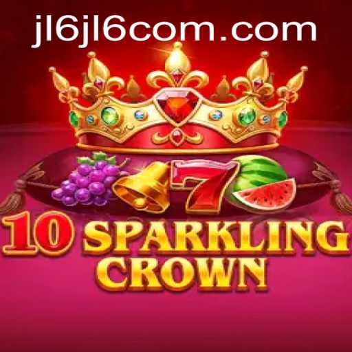 Unveiling 10SparklingCrown: A Fascinating Adventure Awaits